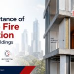 The Importance of Passive Fire Protection in Modern Buildings